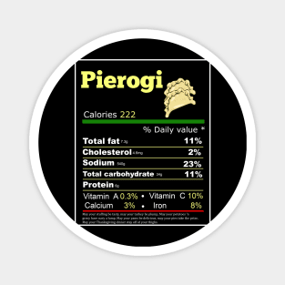 pierogi nutrition facts Magnet